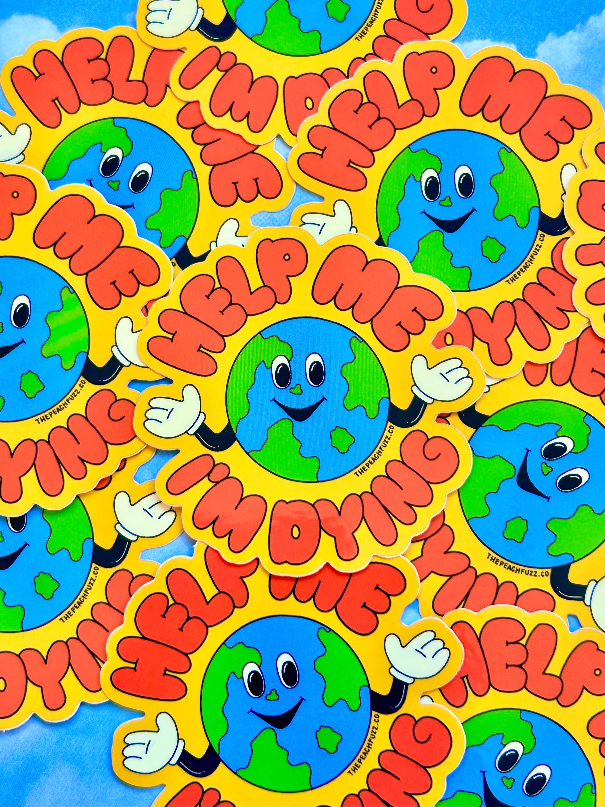 The Peach Fuzz - Help Me, I’m Dying Sticker