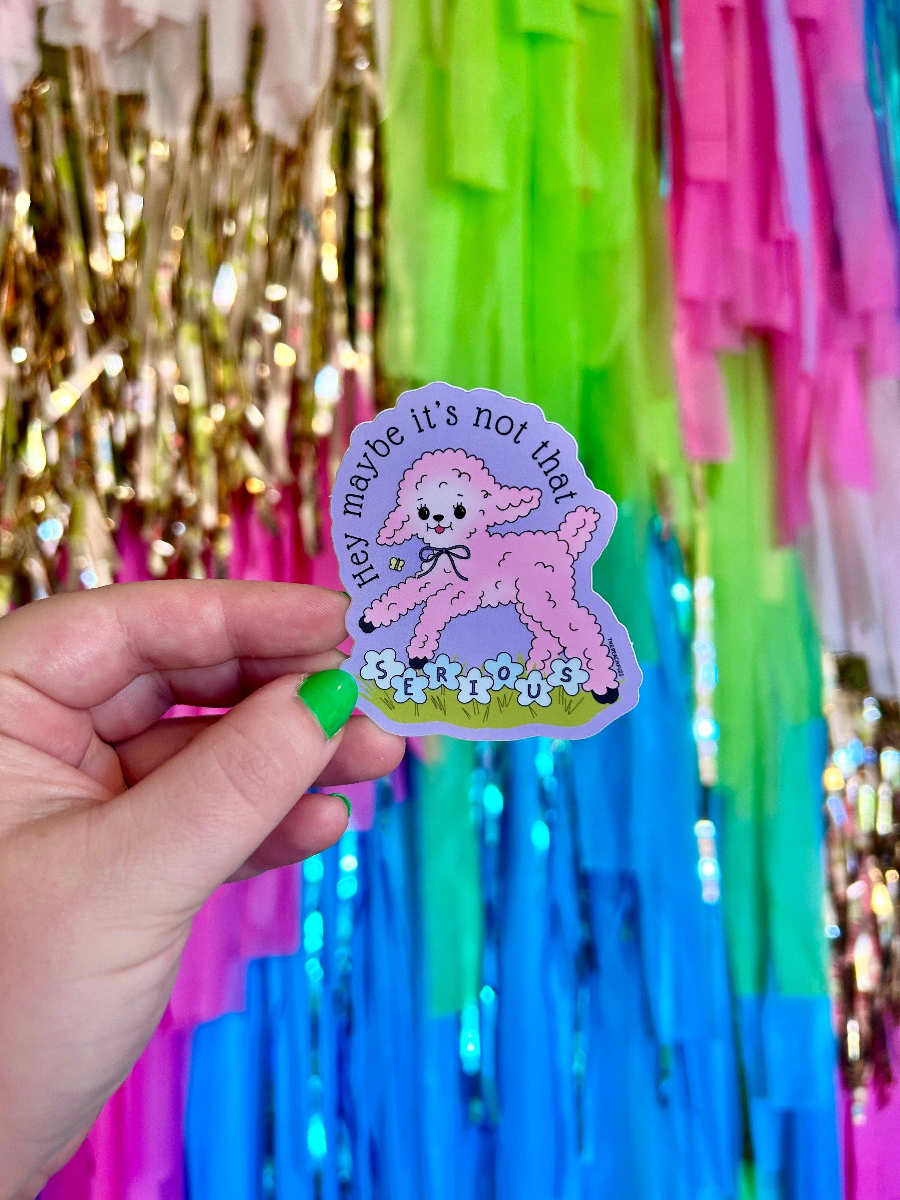 The Peach Fuzz - Not That Serious Sticker